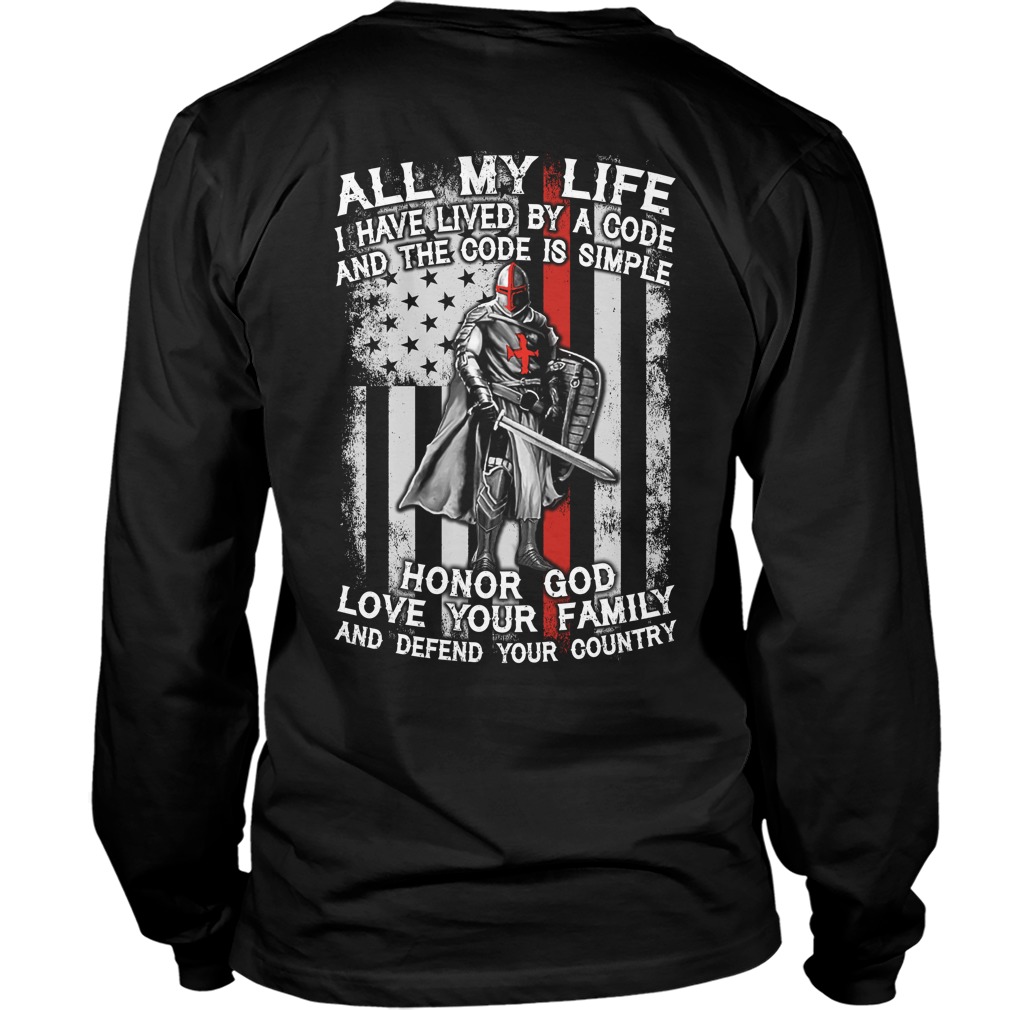 Life Lived Code Code Simple Honor God Love Family Defend Country Longsleeve