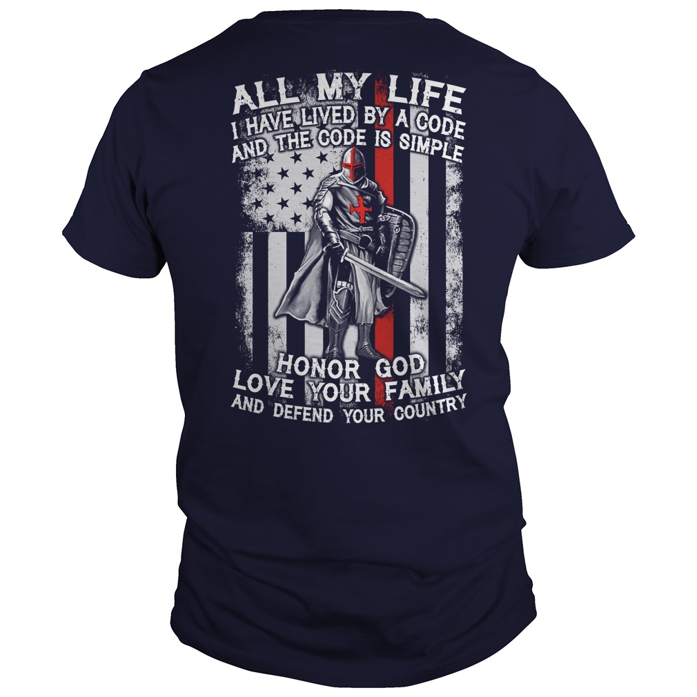 Life Lived Code Code Simple Honor God Love Family Defend Country Shirt