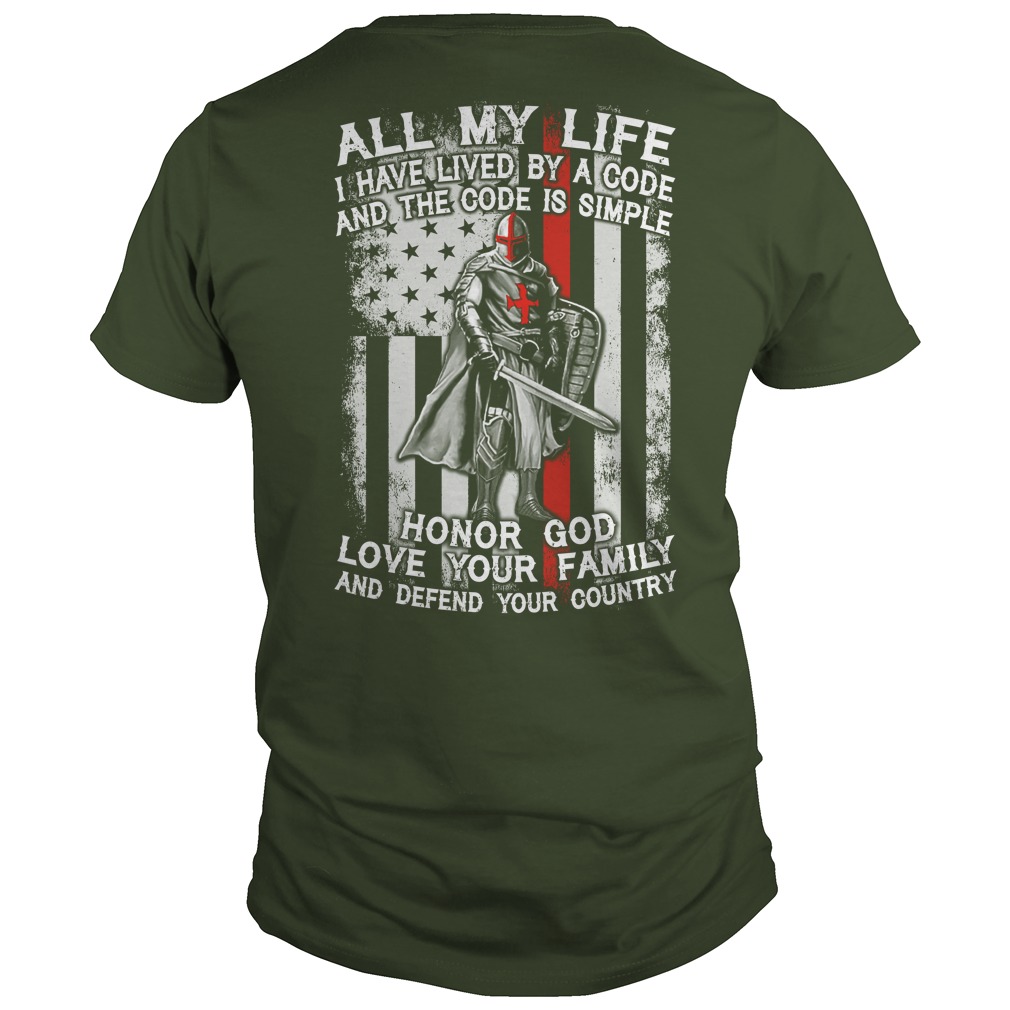 Life Lived Code Code Simple Honor God Love Family Defend Country Shirt