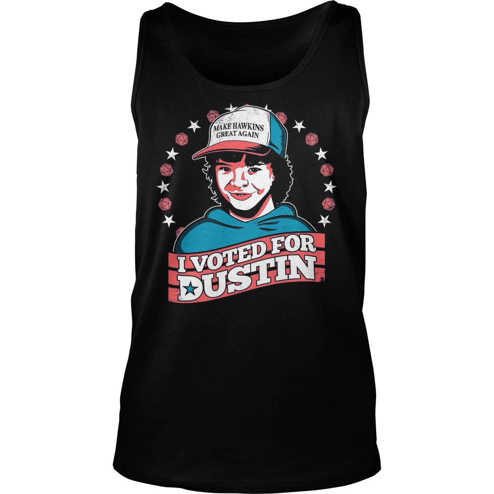 Make Hawkins Great Voted Dustin Tank Top