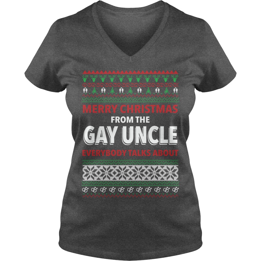 Merry Christmas Gay Uncle Everyone Talks V Neck