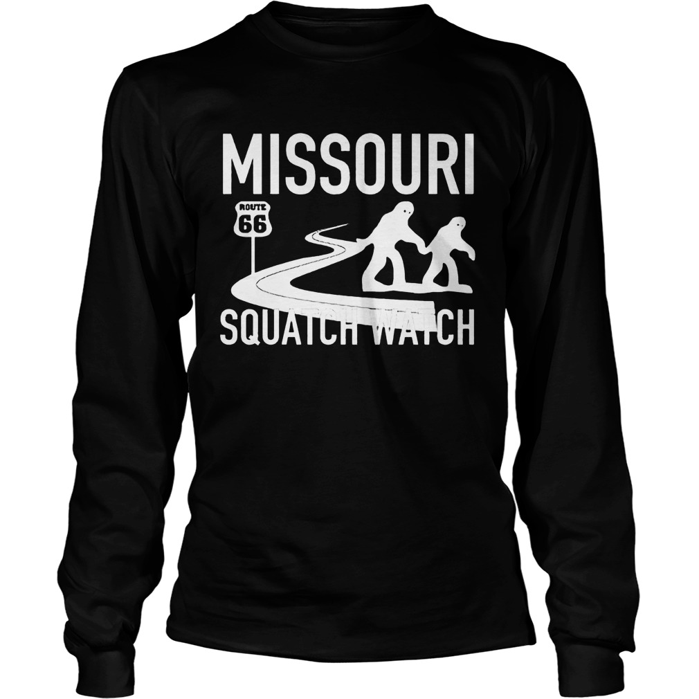 Missouri Route 66 Squatch Watch Crewneck Shirt Hoodie Sweater Longsleeve T Longsleeve Tee