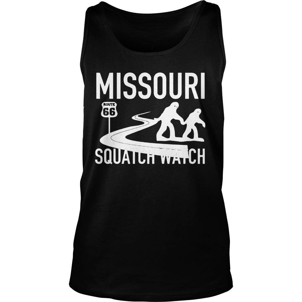 Missouri Route 66 Squatch Watch Crewneck Shirt Hoodie Sweater Longsleeve Tank Top