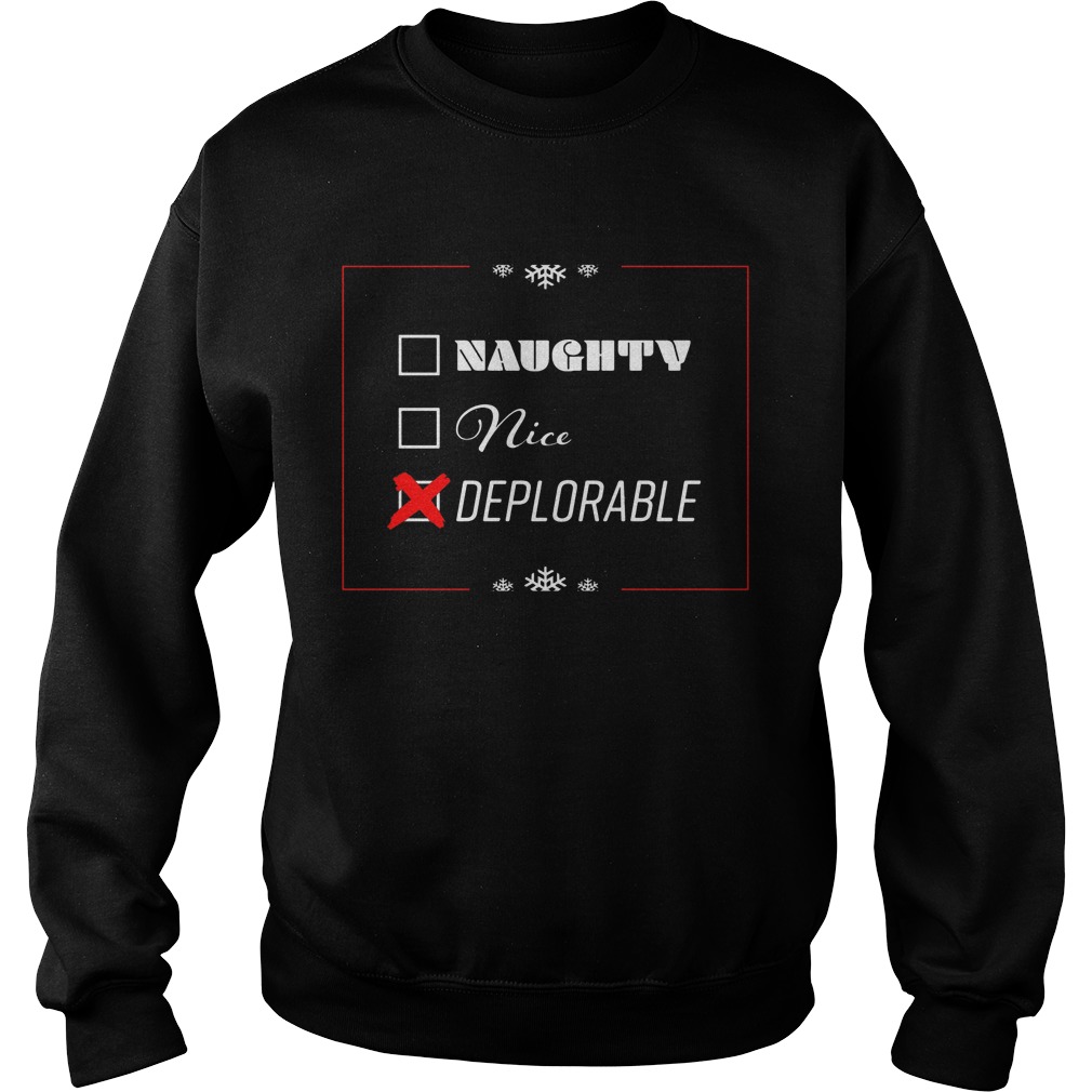 Naughty Nice Deplorable Pro Trump Sweatshirt
