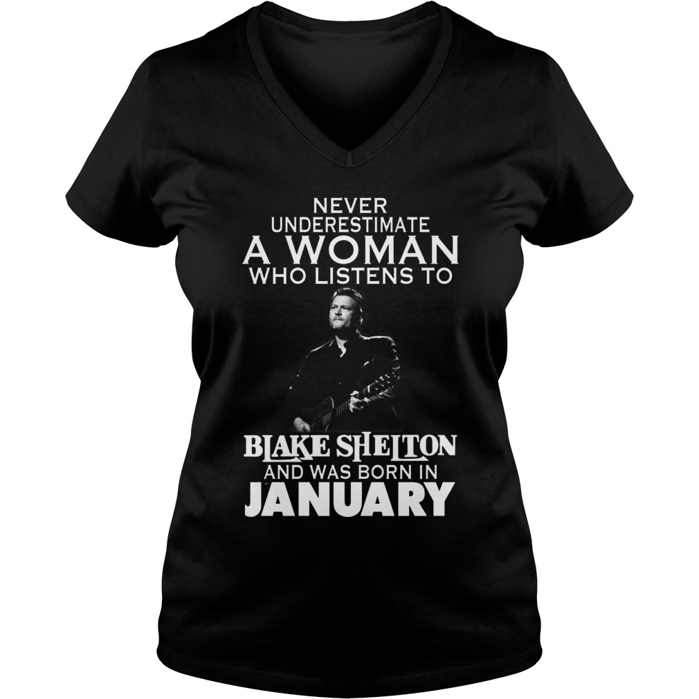 Never Underestimate Woman Listens Blake Shelton Born February Vneck