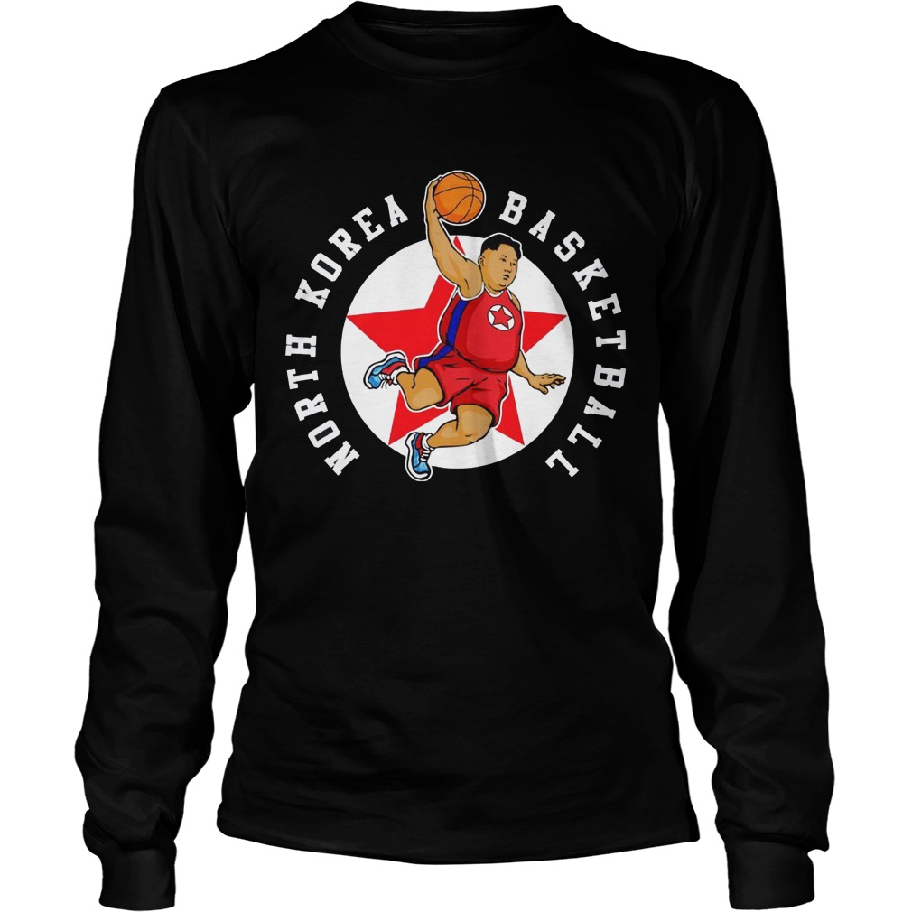 North Korea Basketball Rocket Man Kim Jong Un Longsleeve