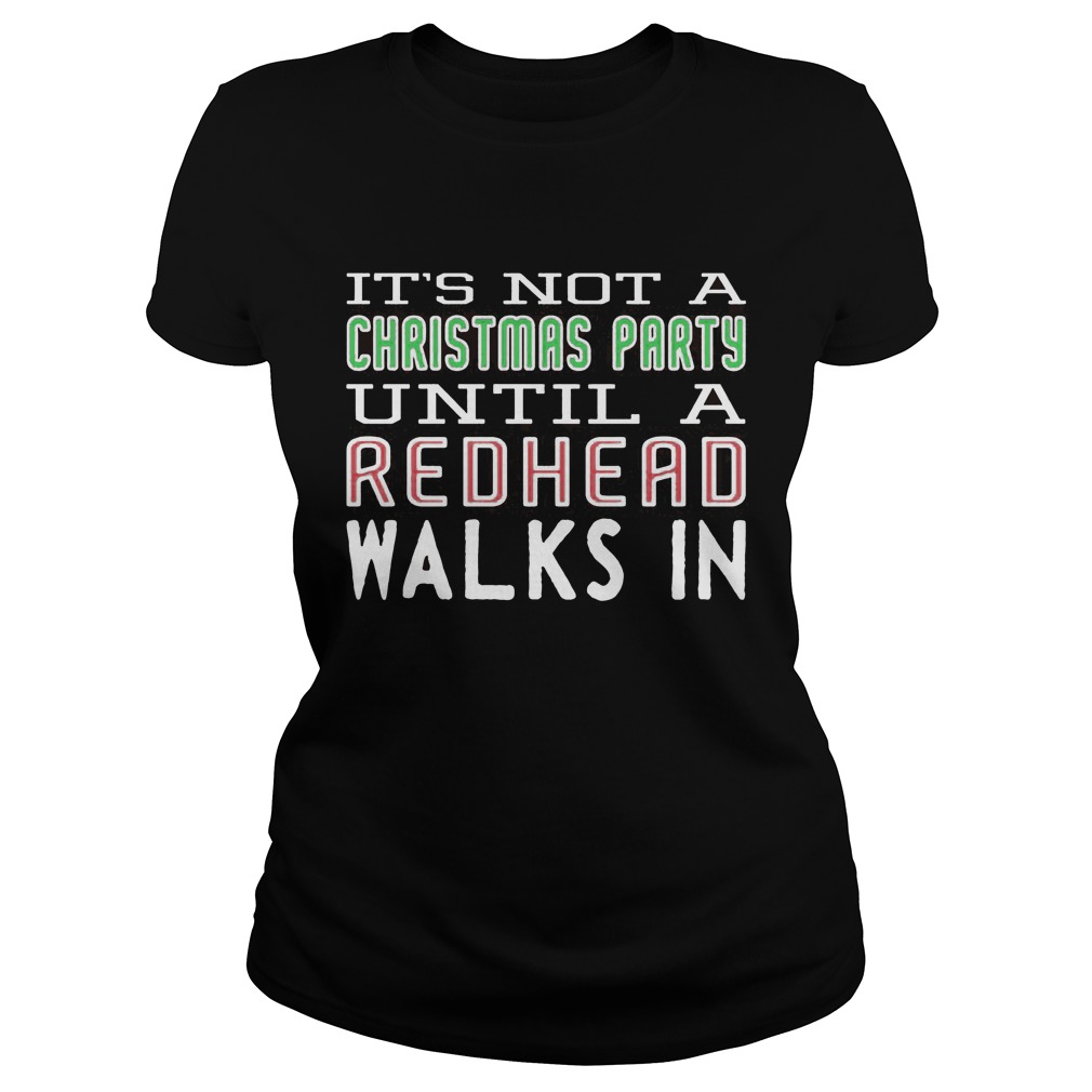 Not Christmas Party Redhead Walks Sweat Ladies Tee