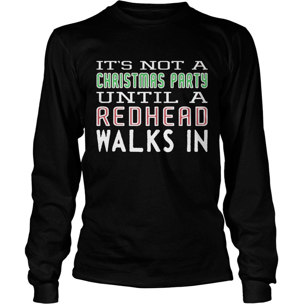 Not Christmas Party Redhead Walks Sweat Longsleeve