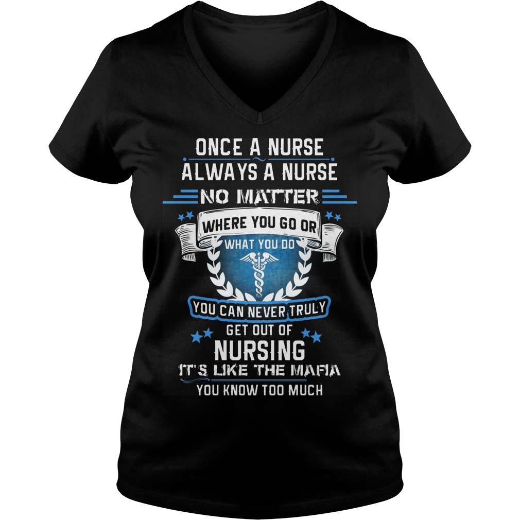 One A Nurse Always A Nurse No Matter Where You Go Shirt - Kutee Boutique