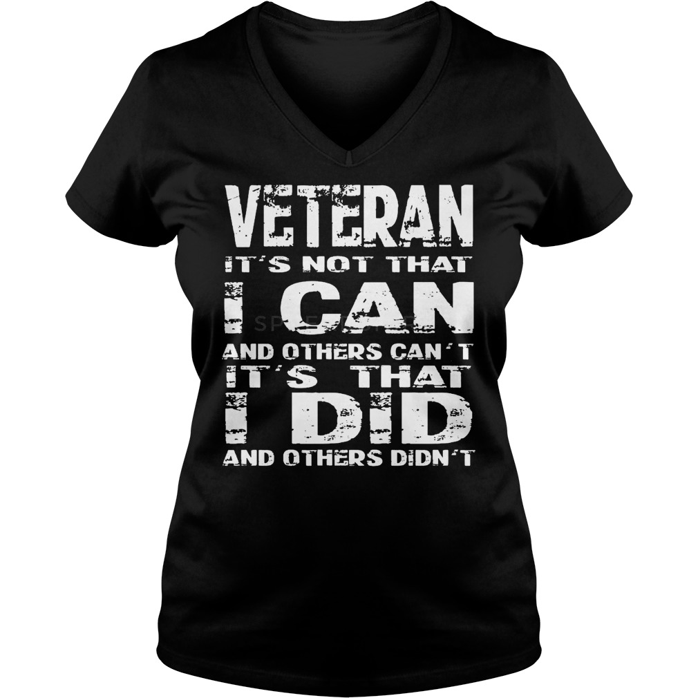 Veteran It's That I Did And Others Didn't Vneck
