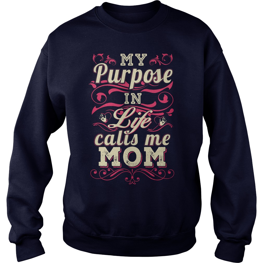 Purpose Life Calls Mom Sweater