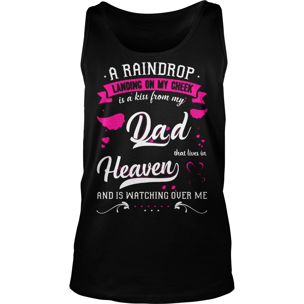 Raindrop Lanoding Cheek Kiss Dad Heaven Tank Top