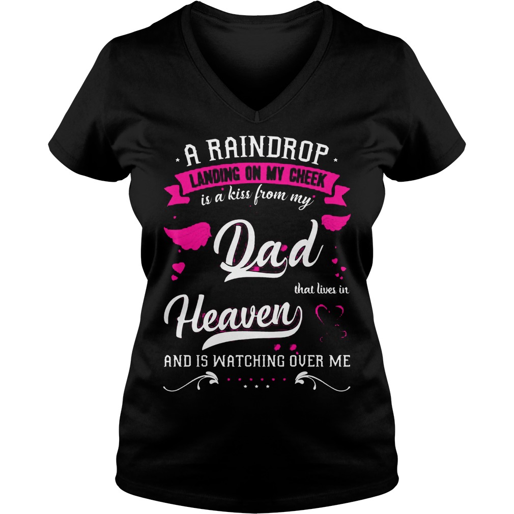 Raindrop Lanoding Cheek Kiss Dad Heaven V Neck