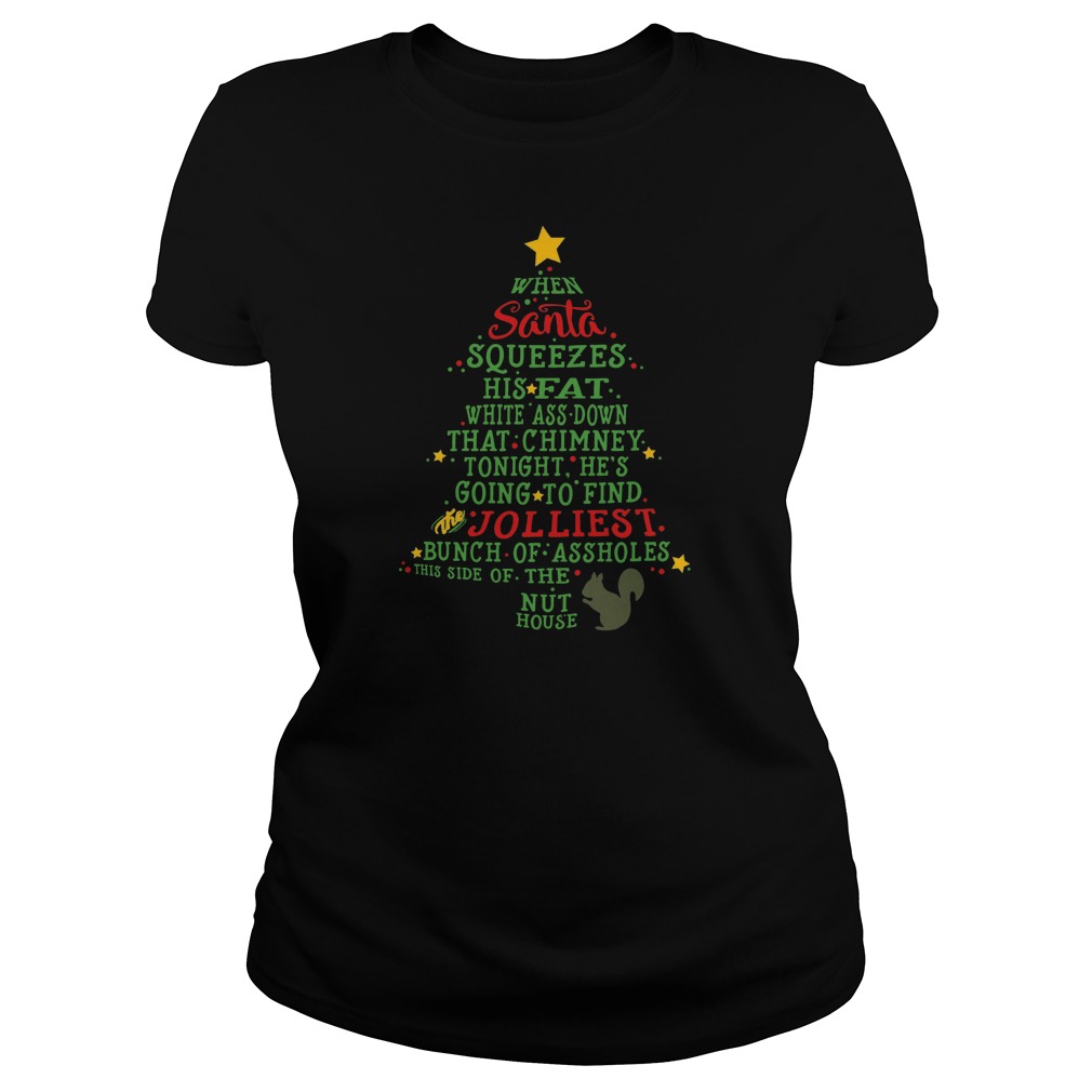 Santa Jolliest Bunch Of A Holes Ugly Christmas Tree Ladies Tee