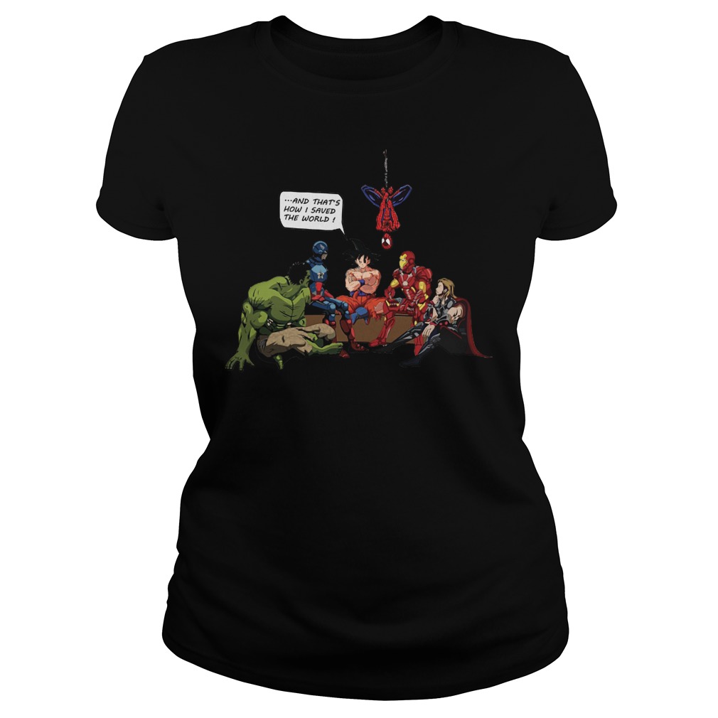Songoku Avengers Thats Saved World Ladies Tee