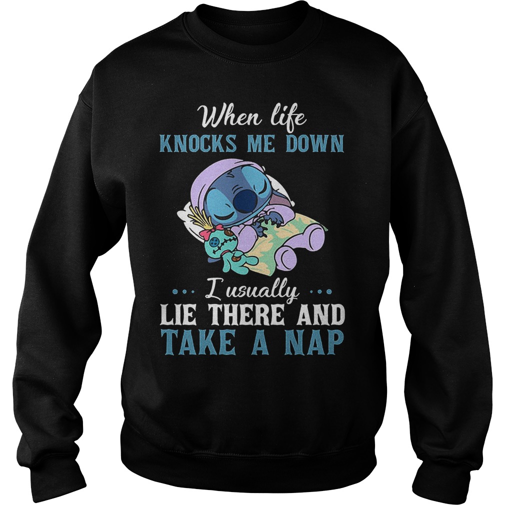 Stitch Life Knocks Ussually Lie Take Nap Sweat Shirt