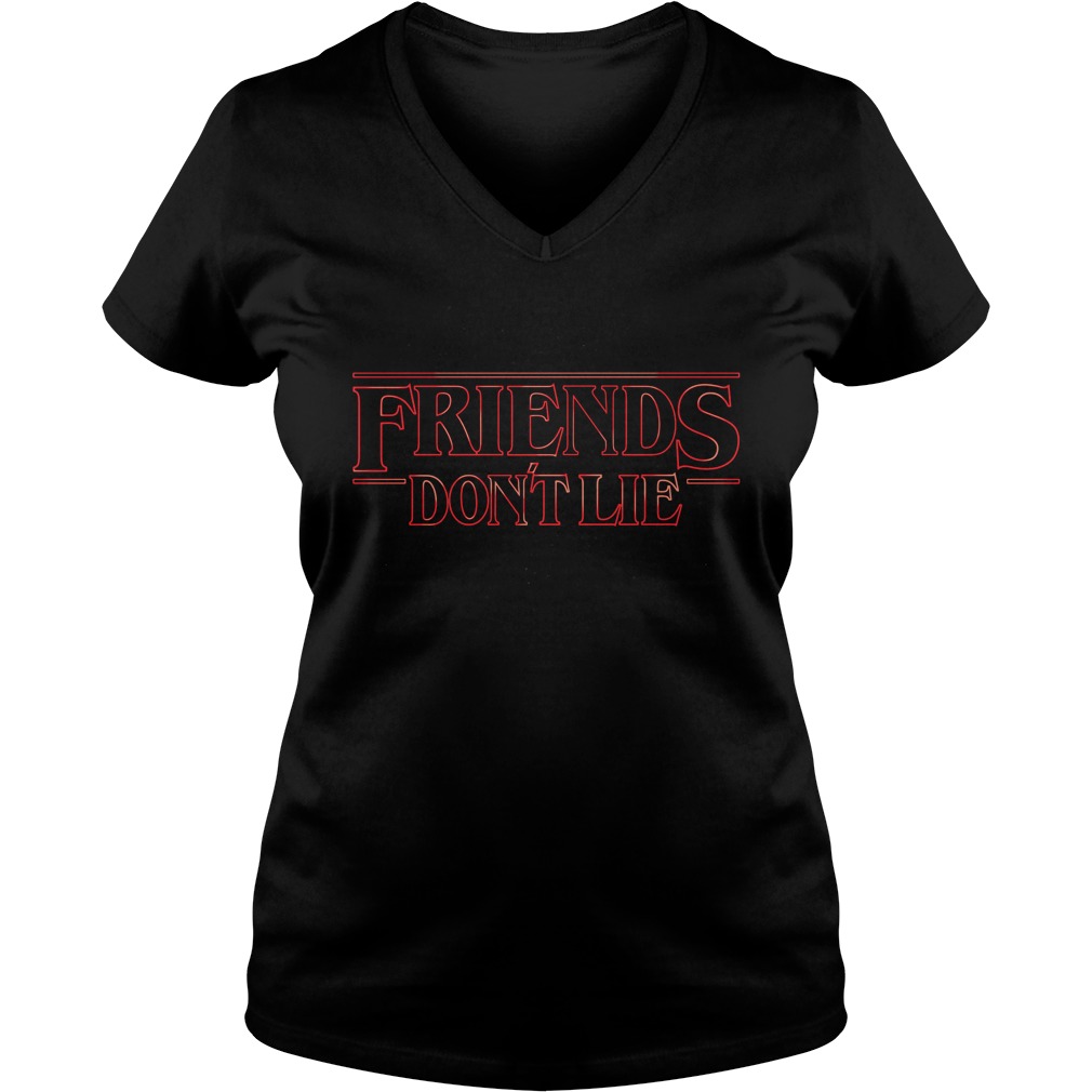 Stranger Things Friend Dont Lie V Neck
