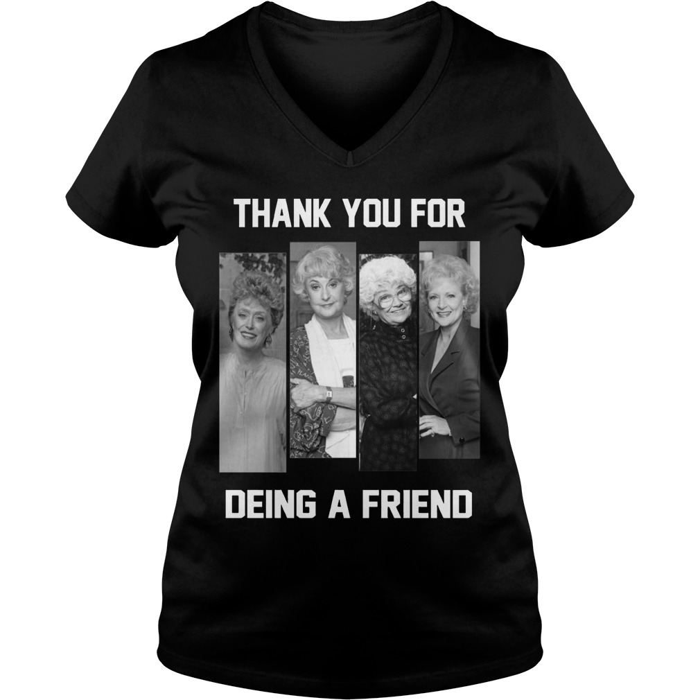 The Golden Girl Thank You For Being A Friend Ladies V Neck