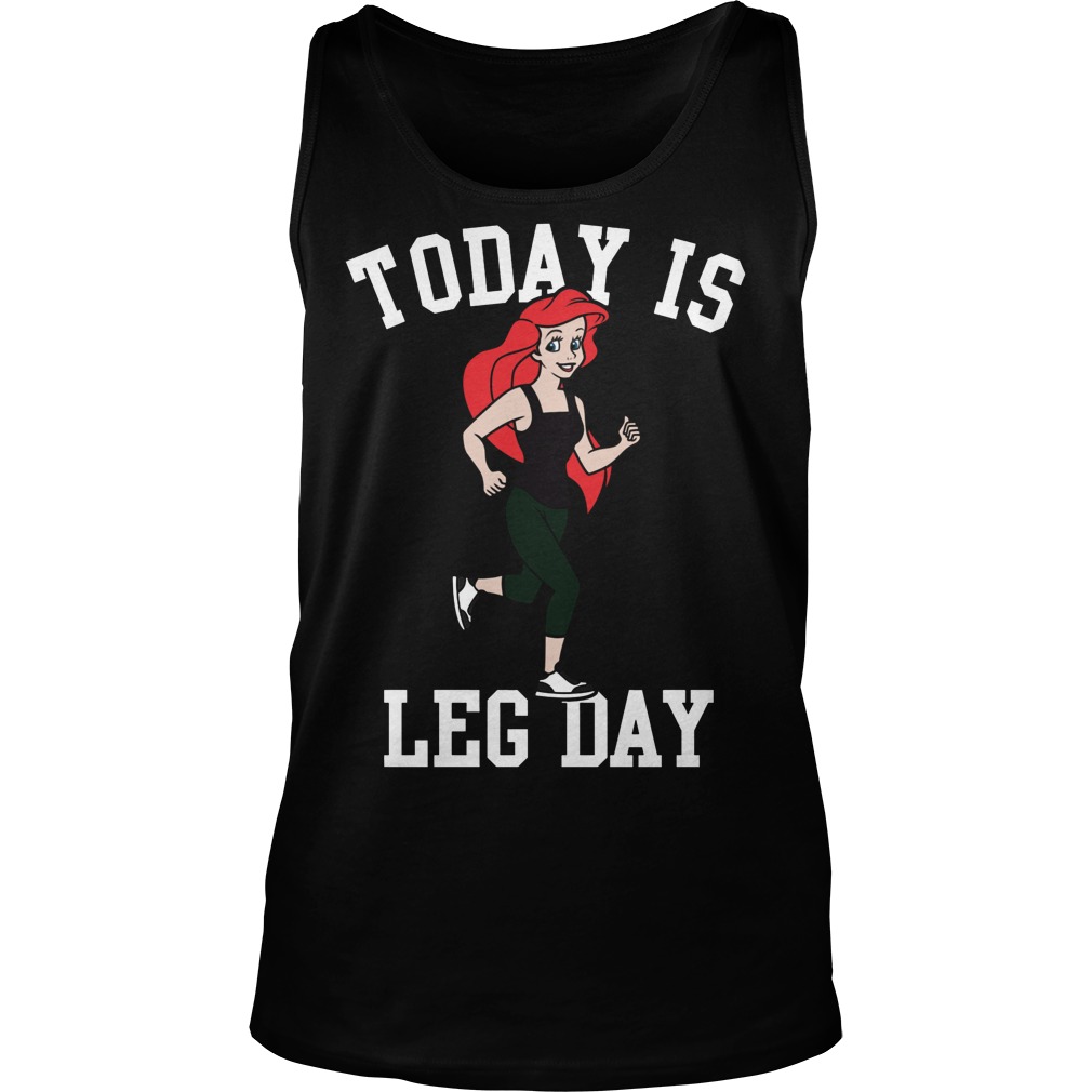 Today Leg Day Ariel Little Mermaid Tanktop