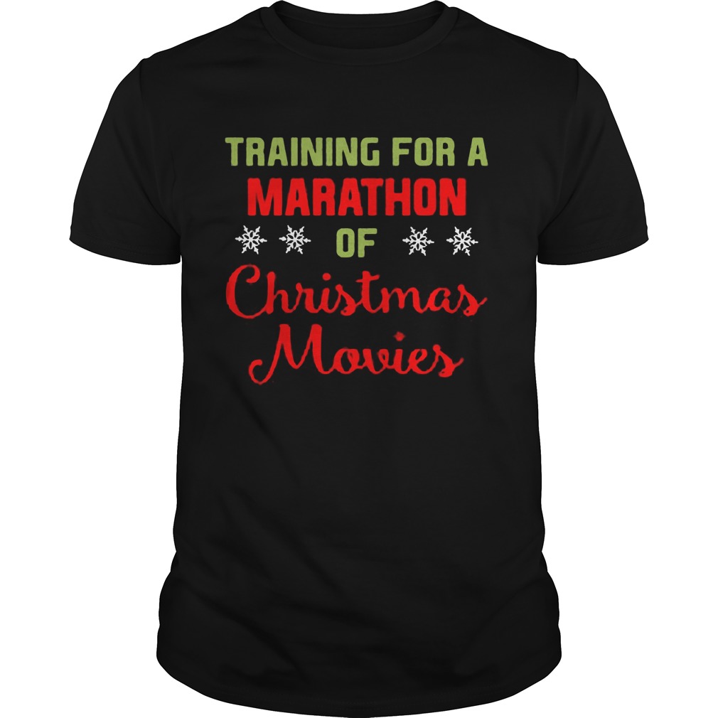 Training For A Marathon Of Ugly Christmas Movies Guys Tee