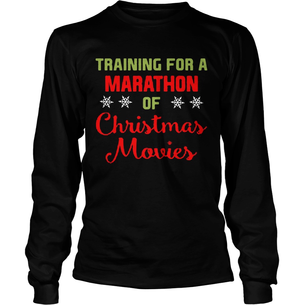 Training For A Marathon Of Ugly Christmas Movies Unisex Longsleeve Tee