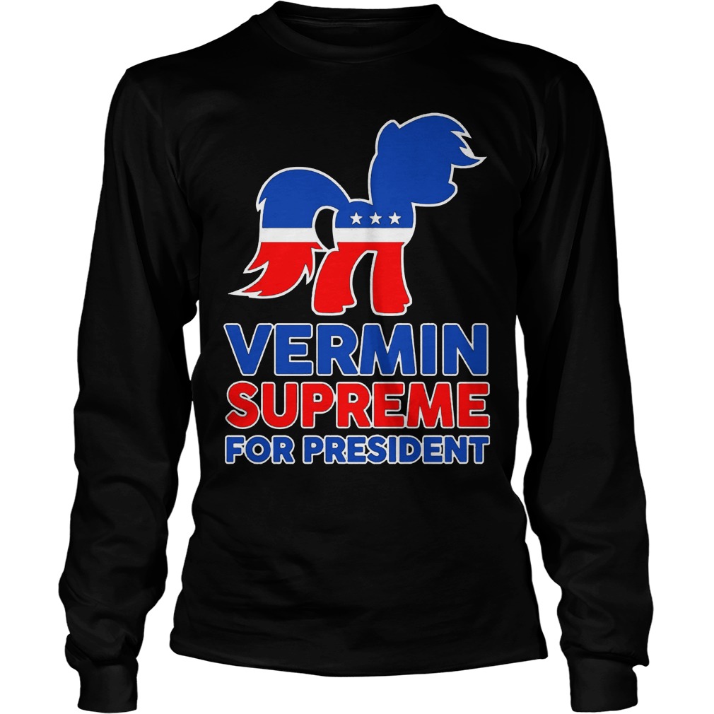 Vermin Supreme President Pony Longsleeve