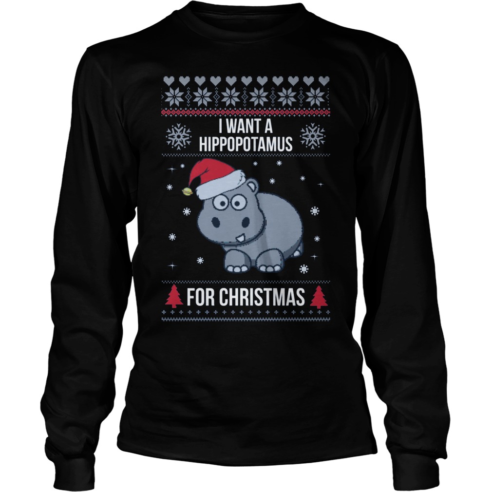 Want Hippopotamus Christmas Longsleeve