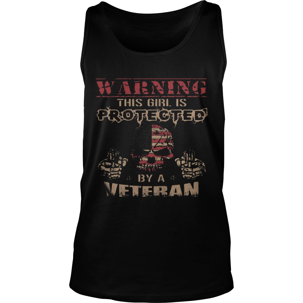 Warning This Girl Is Protected By A Veteran Unisex Tank Top