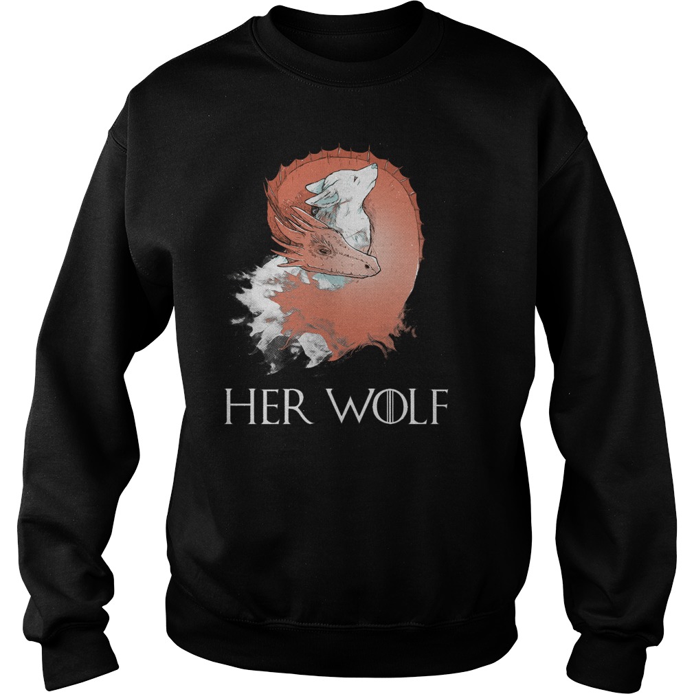 Her Wolf Game Of Thrones Shirt, Hoodie, Sweater, Longsleeve T-Shirt ...