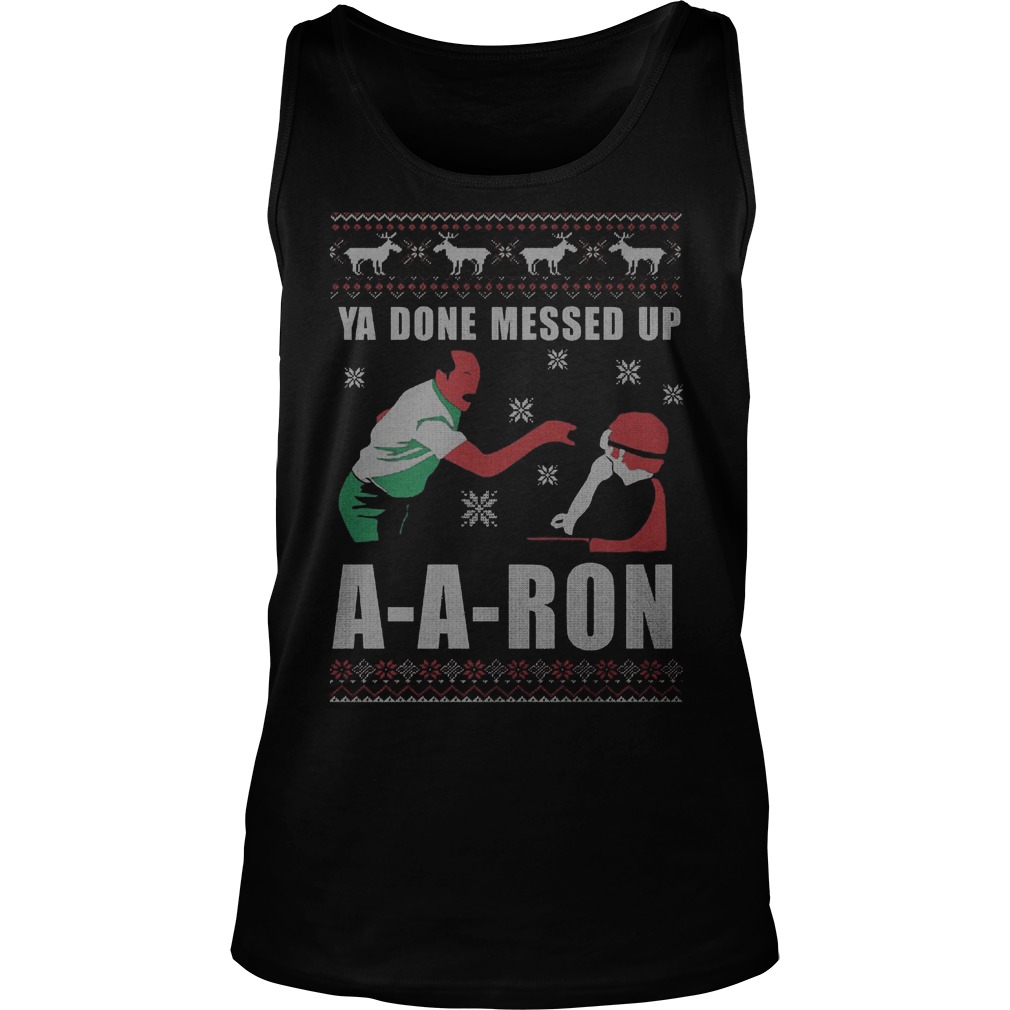 Ya Done Messed Ron Sweat Tanktop