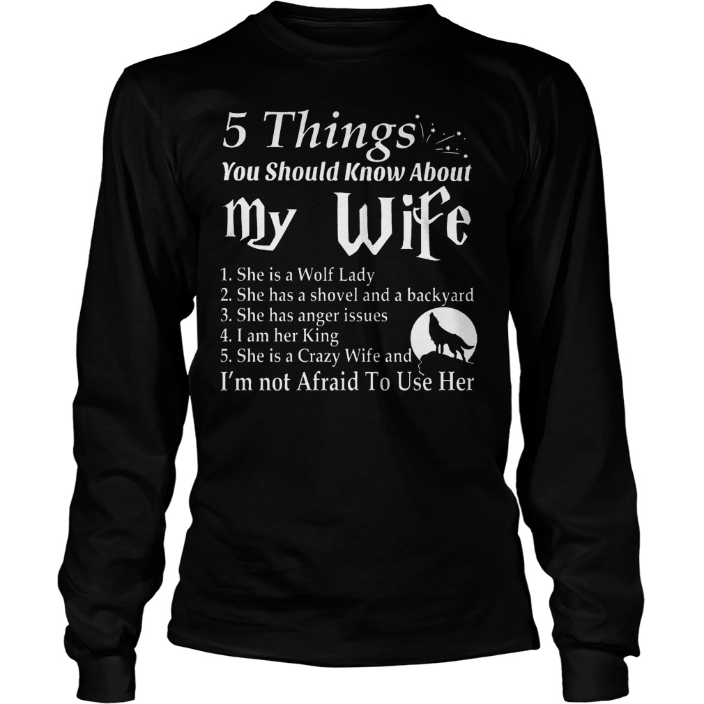 5 Things Know Wife Wolf Lady Longsleeve