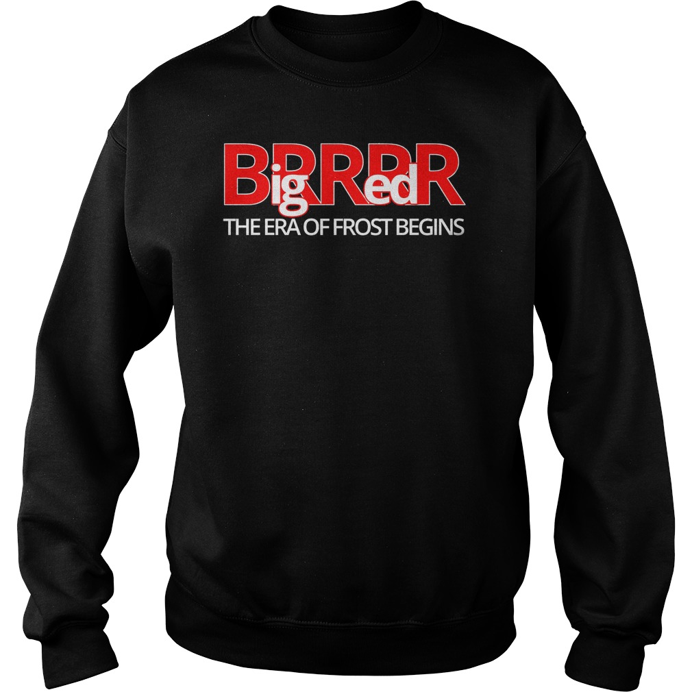 Big Red Brrr Era Frost Begins Sweat Shirt
