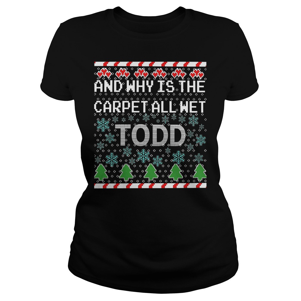 Carpet Wet Todd Ladies Tee