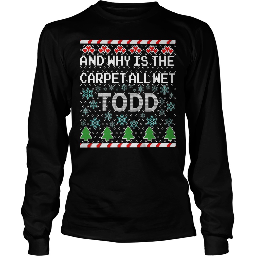 Carpet Wet Todd Longsleeve