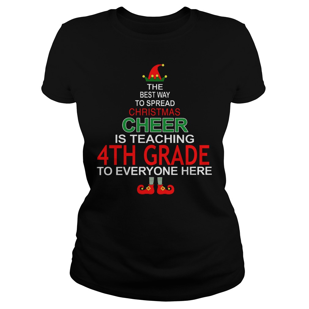 Christmas Cheer Teaching 4th Grade Ladies Tee