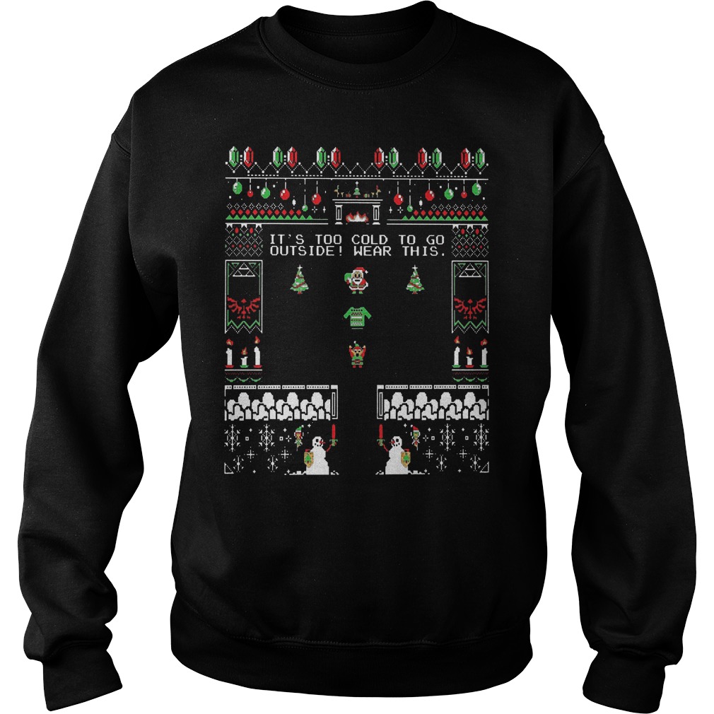 Cold Go Outside Wear Sweat Shirt