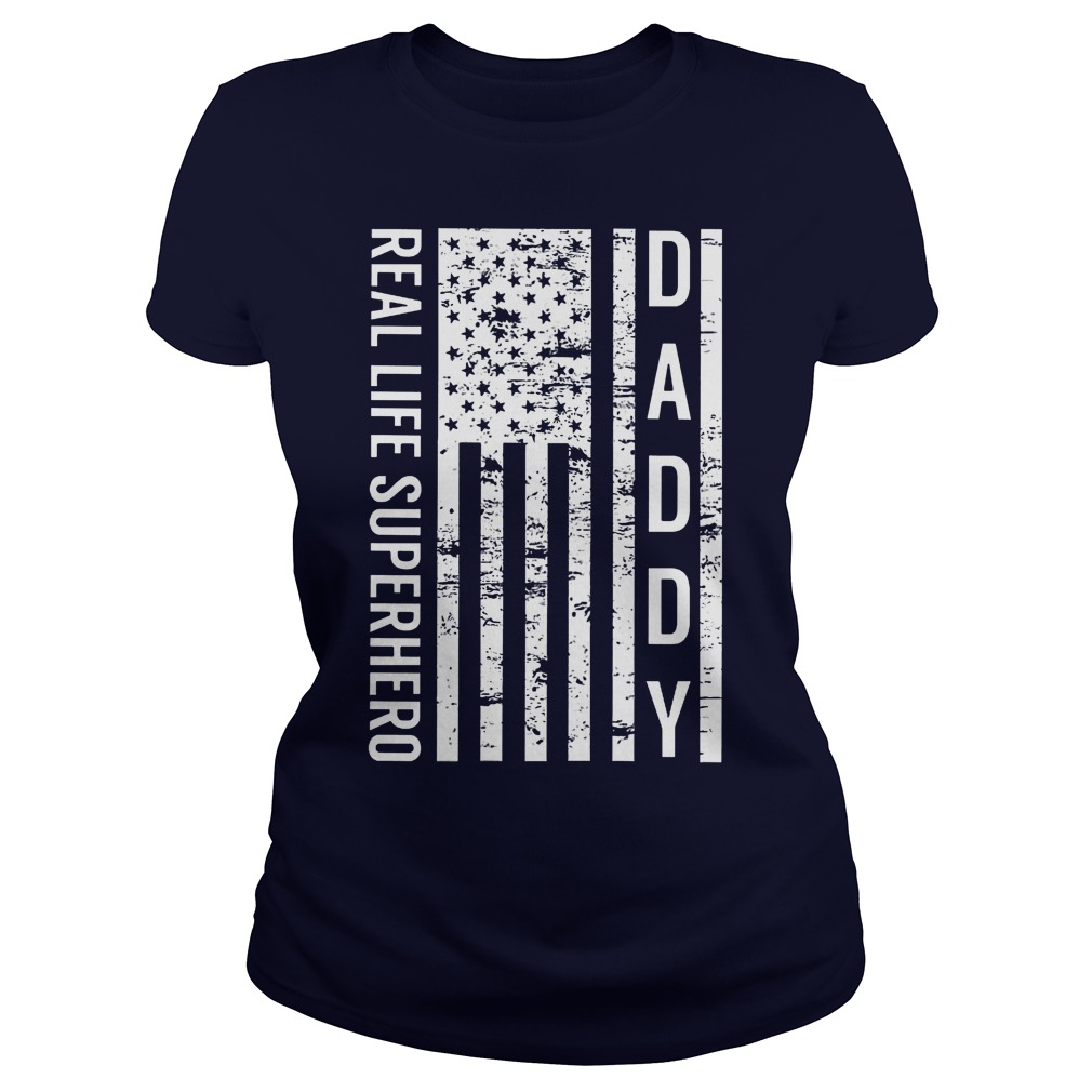 Daddy Real Life Superhero Ladies Tee