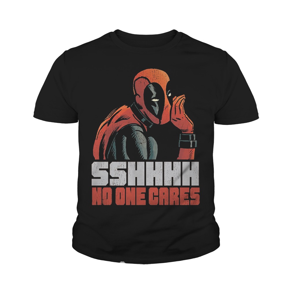 Deadpooll Sshhhh No One Cares Youth Tee