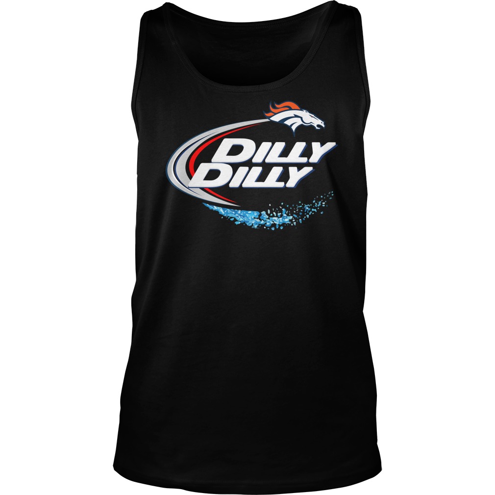 Denver Broncos Dilly Dilly Tank Top