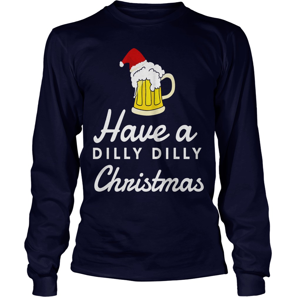 Dilly Dilly Christmas Longsleeve Tee