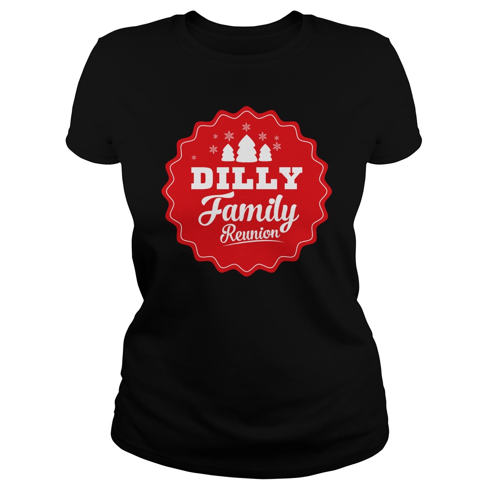 Dilly Family Reunion Ladies Tee