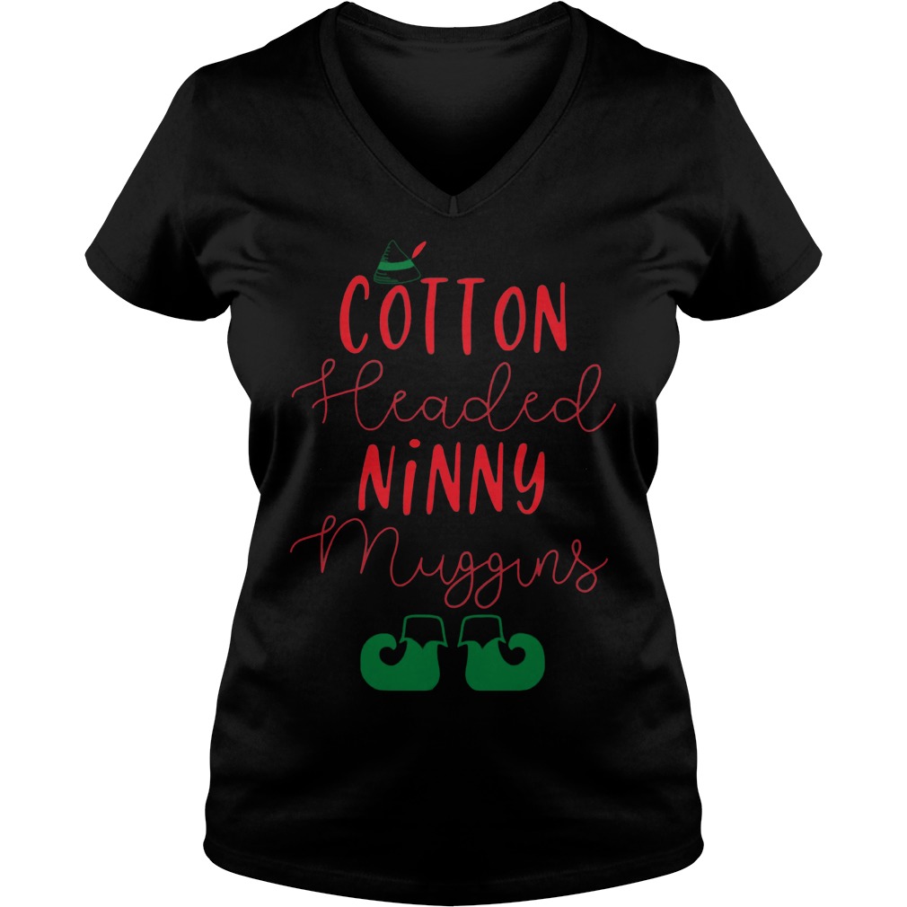 Elf Cotton Headed Ninny Muggins V Neck