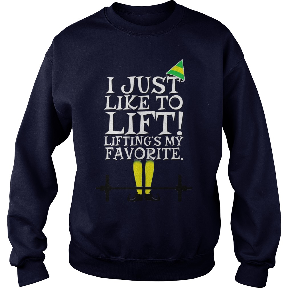 Elf Just Like Lifting Liftings Favorite Longsleeve Tee