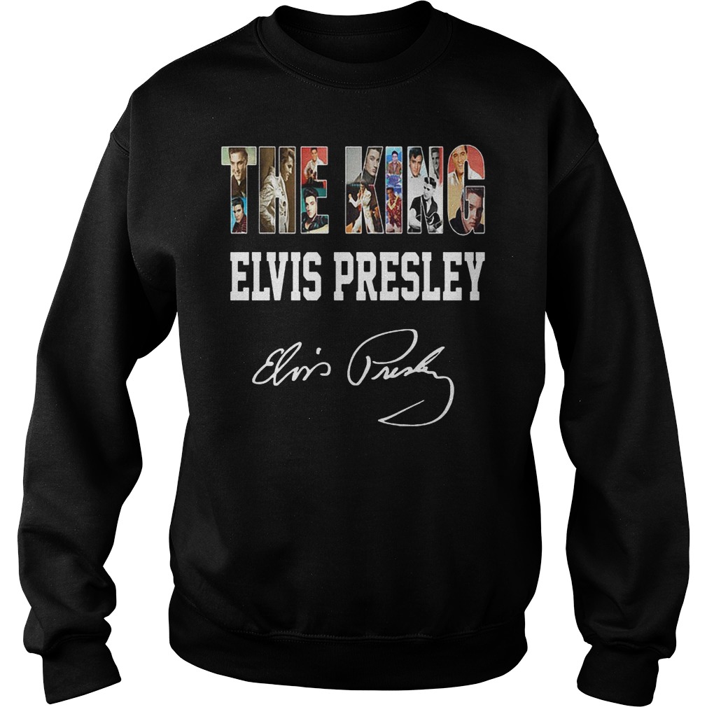 Elvis Presleythe King Sweat Shirt