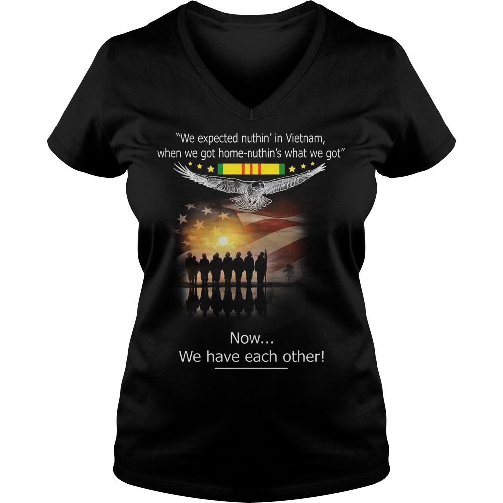 Expected Nuthin Vietnam Got Home Nuthin Got Ladies V Neck