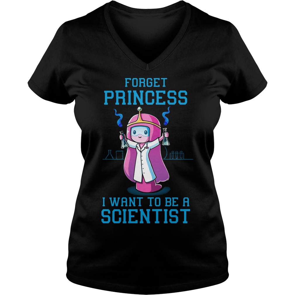 Forget Princess Want Scientist Vneck