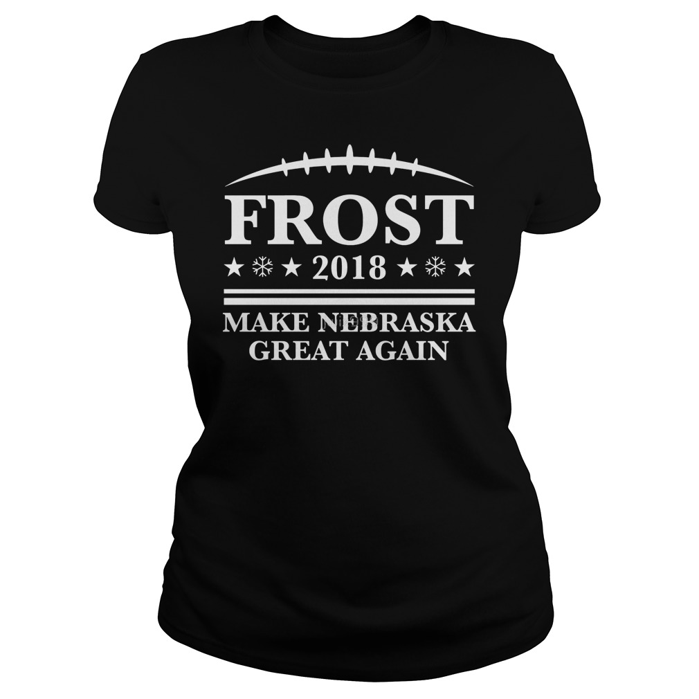 Frost Make Nebraska Great Ladies Tee