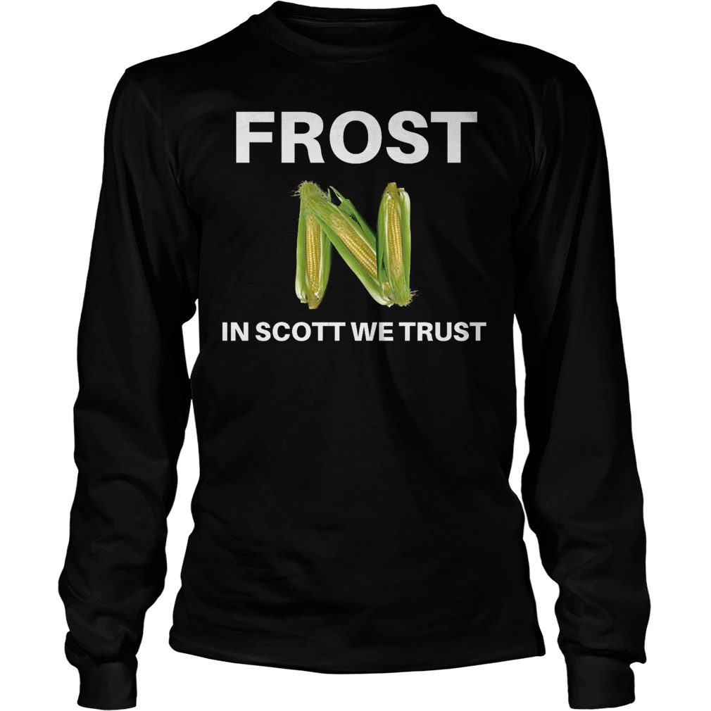 Frost Scott Trust Nebraska Football Coach Unisex Longsleeve Tee