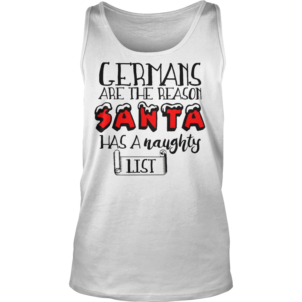 Germans Reason Santa Naughty List Tank Top