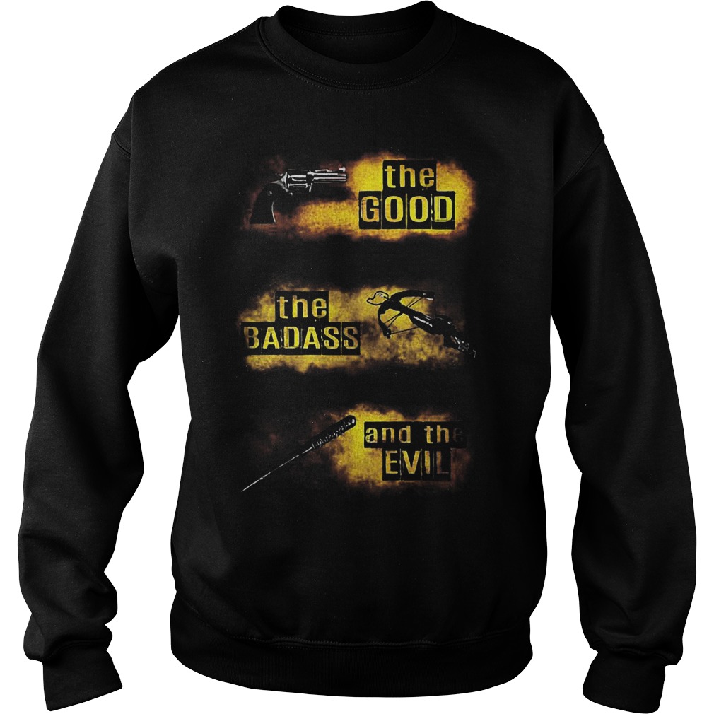 Good Badass Evil Sweat Shirt